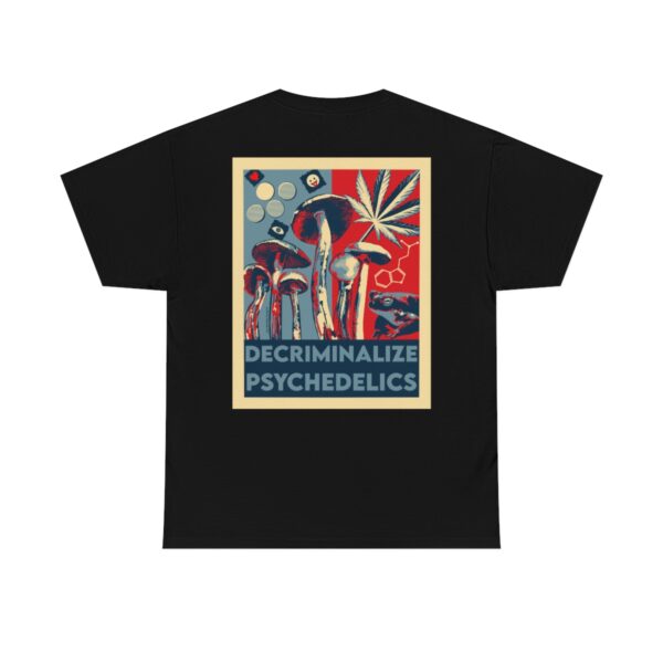 Decriminalize Psychedelics Unisex Cotton Tee 8 Color Options - Image 3