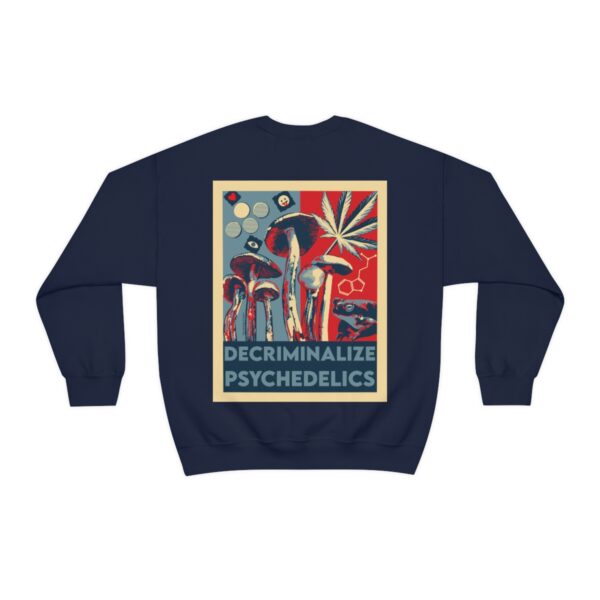 Decriminalize Psychedelics Unisex Sweatshirt 5 Colors - Image 29