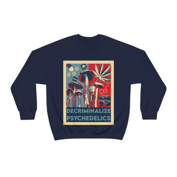 Decriminalize Psychedelics Unisex Sweatshirt 5 Colors - Image 28
