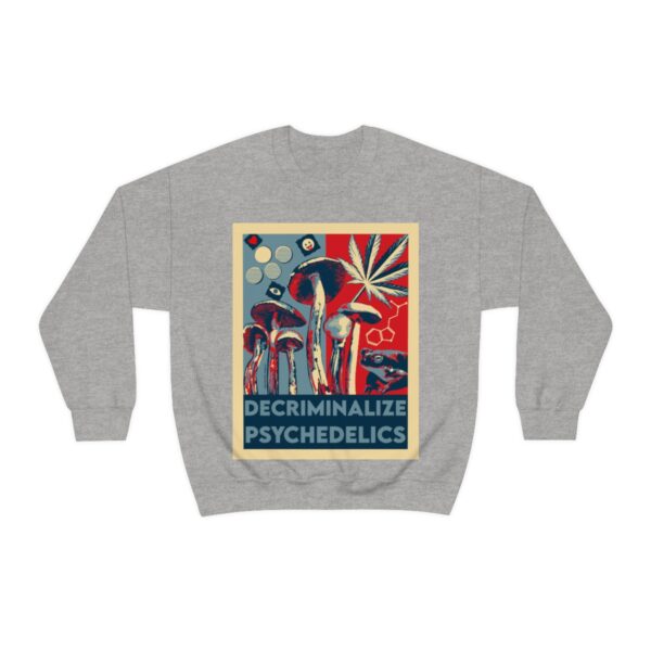 Decriminalize Psychedelics Unisex Sweatshirt 5 Colors - Image 19