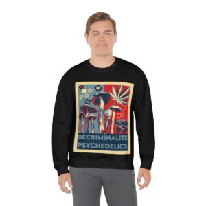 Decriminalize Psychedelics Unisex Sweatshirt 5 Colors