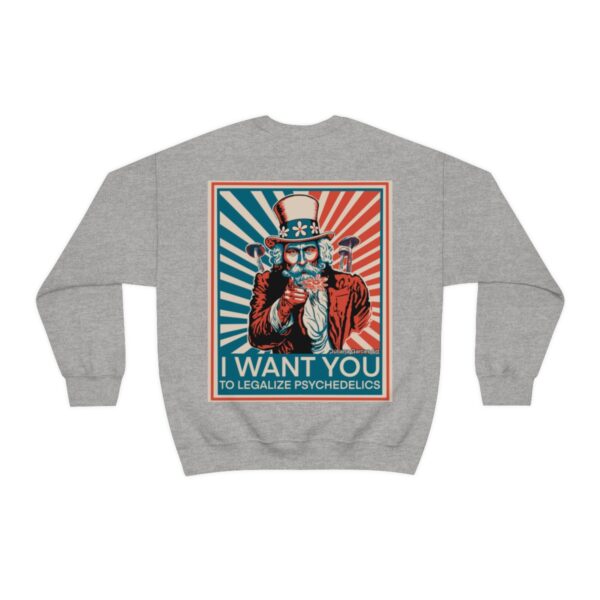 "I Want You To" Unisex Sweatshirt 5 Colors - Image 20