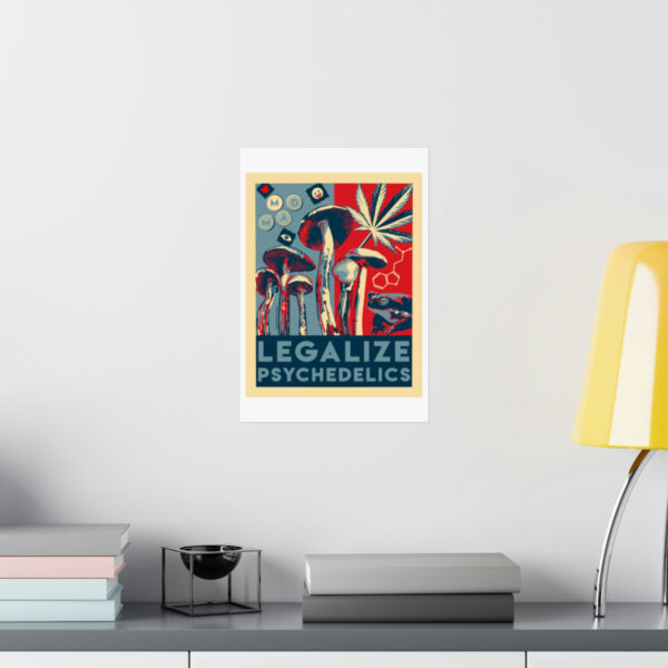 "Legalize Psychedelics" Print - Image 40