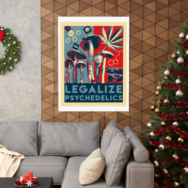 "Legalize Psychedelics" Print - Image 44