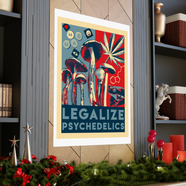 "Legalize Psychedelics" Print - Image 45
