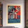 "Legalize Psychedelics" Print - Image 46