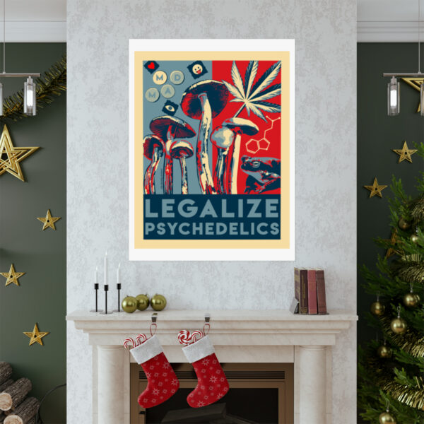 "Legalize Psychedelics" Print - Image 47