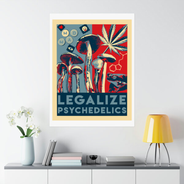 "Legalize Psychedelics" Print - Image 48