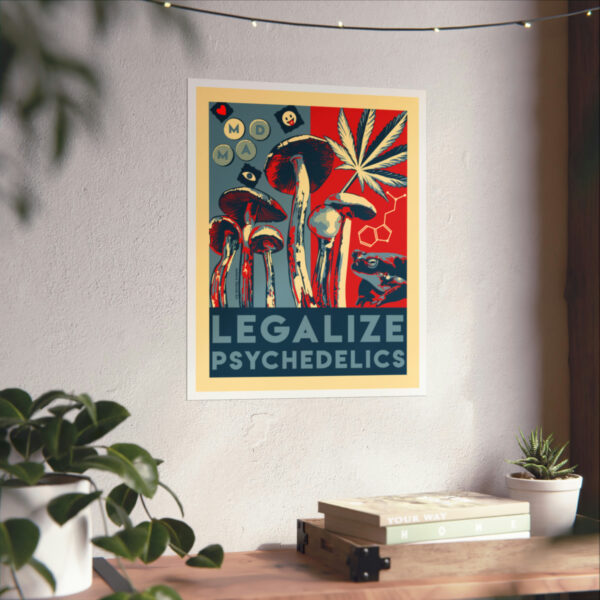 "Legalize Psychedelics" Print - Image 6