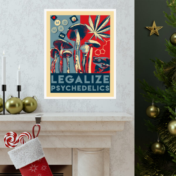 "Legalize Psychedelics" Print - Image 7