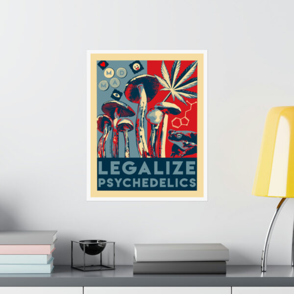 "Legalize Psychedelics" Print - Image 8