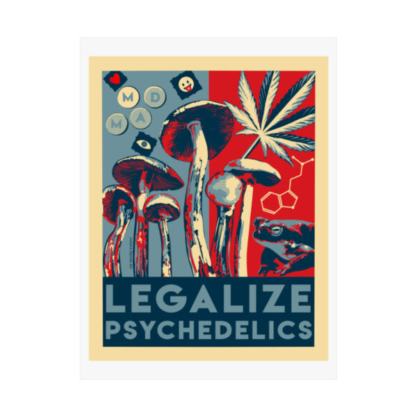 "Legalize Psychedelics" Print - Image 18