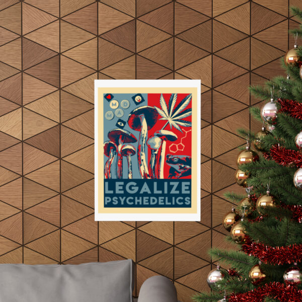 "Legalize Psychedelics" Print - Image 20
