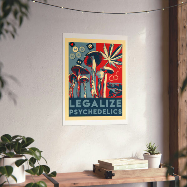 "Legalize Psychedelics" Print - Image 22