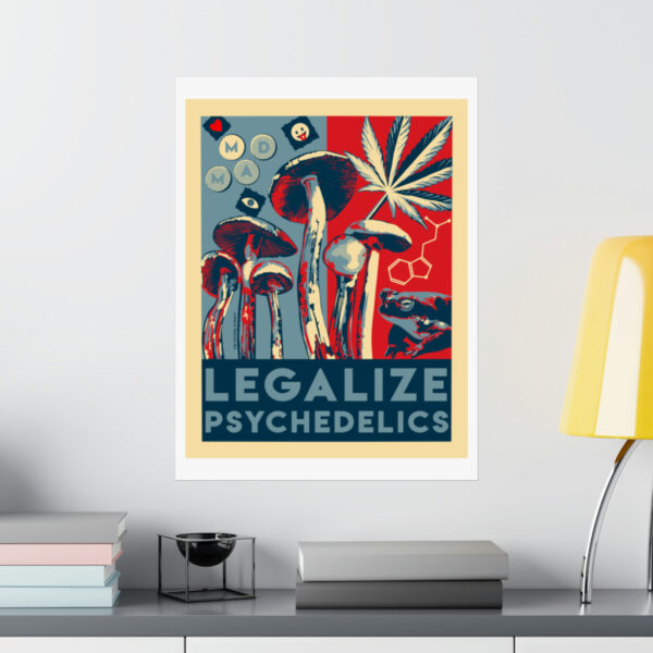"Legalize Psychedelics" Print - Image 24