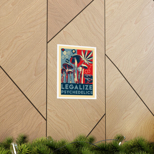 "Legalize Psychedelics" Print - Image 29