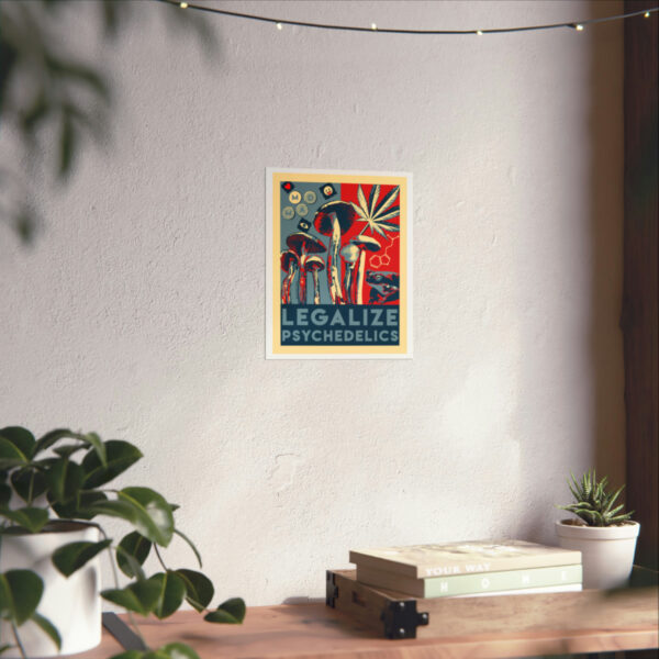 "Legalize Psychedelics" Print - Image 30